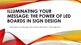 Illuminating Your Message: The Power of LED Boards in Sign Design