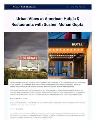 Urban Vibes at American Hotels & Restaurants with Sushen Mohan Gupta