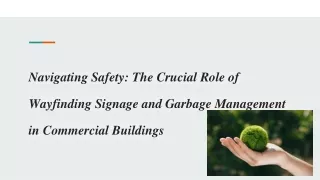 Navigating Safety_ The Crucial Role of Wayfinding Signage and Garbage Management in Commercial Buildings