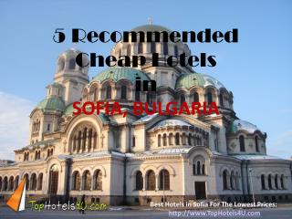 Sofia - 5 Recommended Cheap Hotels