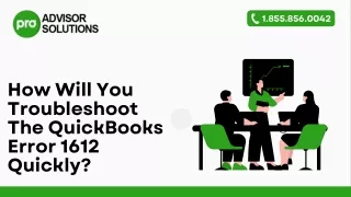 Quick Methods To Troubleshoot QuickBooks error 1612