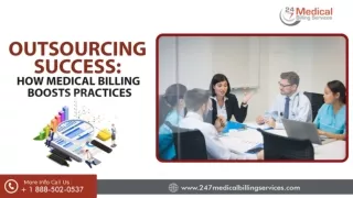 Outsourcing Success: How Medical Billing Boosts Practices