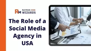 The Role of a Social Media Agency in USA