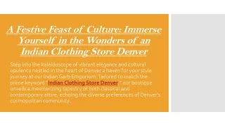 A Festive Feast of Culture Immerse Yourself in the Wonders of an Indian Clothing Store Denver