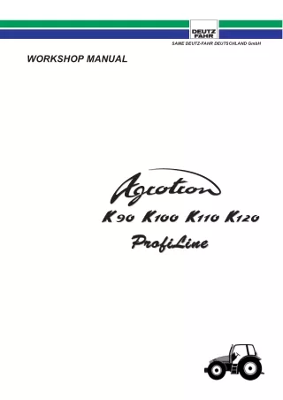 Deutz Fahr AGROTRON K90 PROFILINE Tractor Service Repair Manual