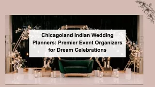 Chicagoland Indian Wedding Planners Premier Event Organizers for Dream Celebrations