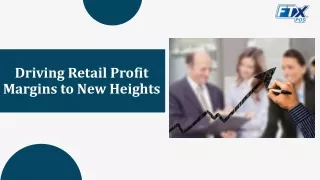 Driving Retail Profit Margins to New Heights