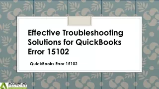 Best ever guide to tackle QuickBooks Error 15102 swiftly