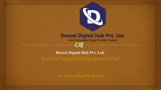 Dexcel is Digital Marketing Agency In Pune