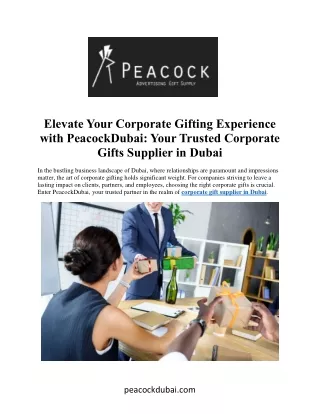 Elevate Your Corporate Gifting Experience  with PeacockDubai: Your Trusted Corpo