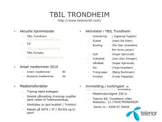 TBIL TRONDHEIM http://www.telenorbil.com/