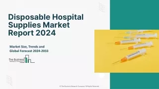 Disposable Hospital Supplies Market
