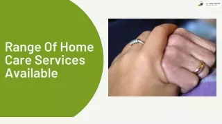 Range Of Home Care Services Available