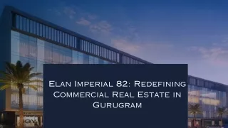 Elite Business Hub: Elan Imperial 82 Gurgaon