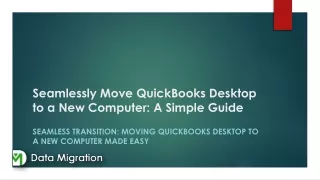 Seamless Transition Moving QuickBooks Desktop to a New Computer Made Easy