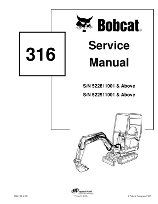 BOBCAT 316 EXCAVATOR Service Repair Manual SN 522911001 & Above