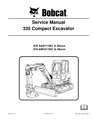 BOBCAT 335 COMPACT EXCAVATOR Service Repair Manual SN A9KA11001 & Above