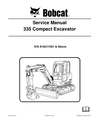 BOBCAT 335 COMPACT EXCAVATOR Service Repair ManualSN A16U11001 & Above