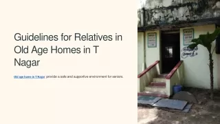 Guidelines-for-Relatives-in-Old-Age-Homes-in-T-Nagar