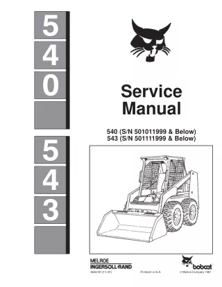 BOBCAT 540 SKID STEER LOADER Service Repair Manual SN 501011999 & Below