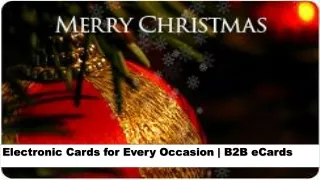 Electronic cards for every occasion  B2B eCards