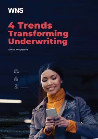 4 Trends Transforming Underwriting