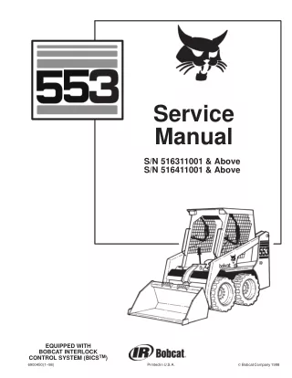 BOBCAT 553 SKID STEER LOADER Service Repair Manual SN 516311001 & Above