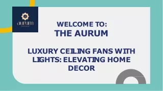 Stylish Luxury Ceiling Fans With Lights | The Aurum