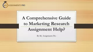 A Comprehensive Guide to Marketing Research Assignment Help