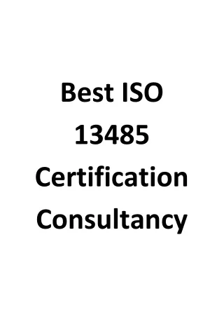 Best ISO 13485 Certification Consultancy