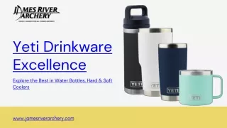 Yeti Drinkware Excellence  Explore the Best in Water Bottles, Hard & Soft Coolers