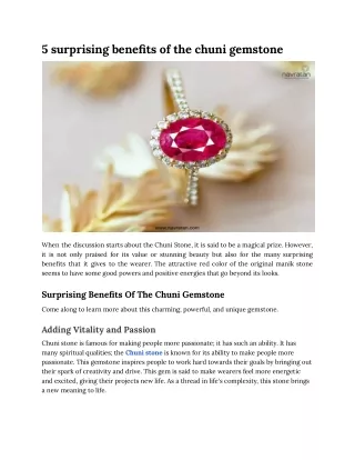 5 surprising benefits of the chuni gemstone