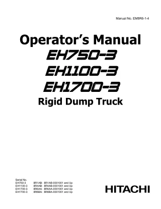 Hitachi EH1700-3 Rigid Dump Truck operator’s manual SN8R6AA-0001001 and up