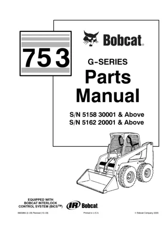 Bobcat 753 G-Series Skid Steer Loader Parts Catalogue Manual (G-Series SN516220001 and Above)