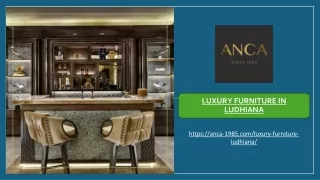 Luxury Furniture in Ludhiana