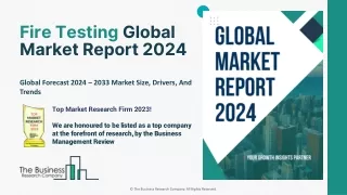 Fire Testing Market Size, Growth, Share, Trends Analysis, And Forecast To 2033