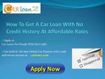 Auto Loan With No Credit History