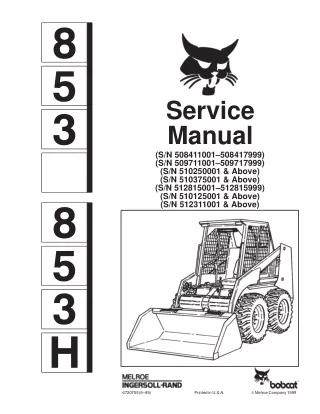 BOBCAT 853 SKID STEER LOADER Service Repair Manual SN 510125001 & Above