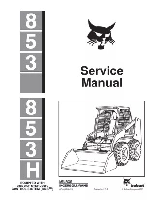 BOBCAT 853H SKID STEER LOADER Service Repair Manual