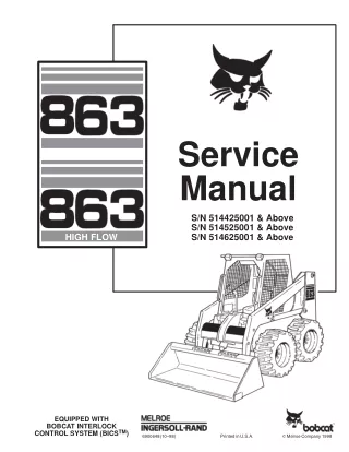 BOBCAT 863 SKID STEER LOADER Service Repair Manual SN 514425001 & Above