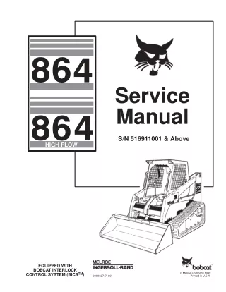 BOBCAT 864 COMPACT TRACK LOADER Service Repair Manual SN 516911001 & Above