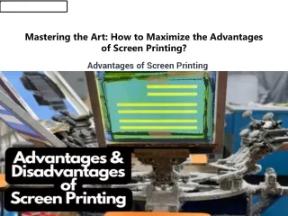 How to Maximize the Advantages of Screen Printing