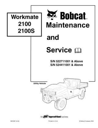 BOBCAT 2100 WORKMATE UTILITY VEHICLE Service Repair Manual SN 524411001 & Above