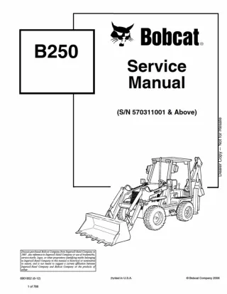 Bobcat B250 Loader Backhoe Service Repair Manual SN 570311001 AND Above