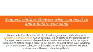 Sangeet clothes Denver what you need to know before you shop