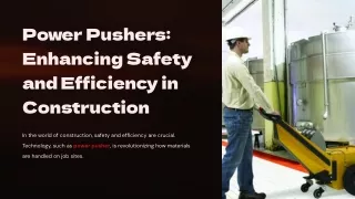 Power Pushers  Enhancing Safety and Efficiency in Construction