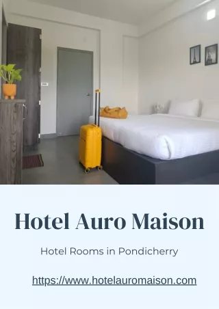Hotel Auro Maison - Top Hotel in Pondicherry