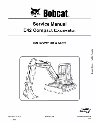 BOBCAT E42 COMPACT EXCAVATOR Service Repair Manual SN：B2VW11001 AND Above