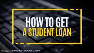 How to Get a Student Loan