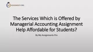 The Services Offered by Managerial Accounting Assignment Help